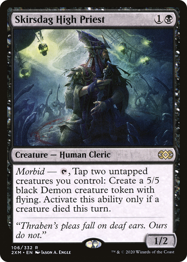 Skirsdag High Priest (2xm)
