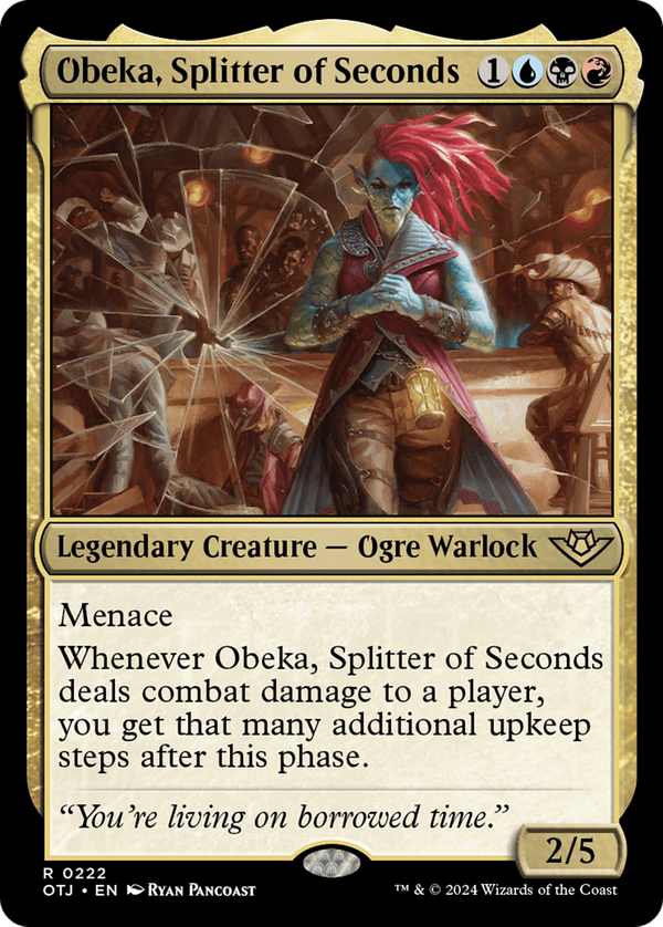 Obeka, Splitter of Seconds (otj)