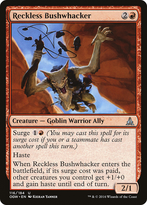 Reckless Bushwhacker (ogw)