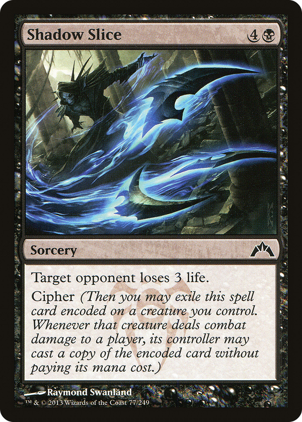 Shadow Slice (gtc)