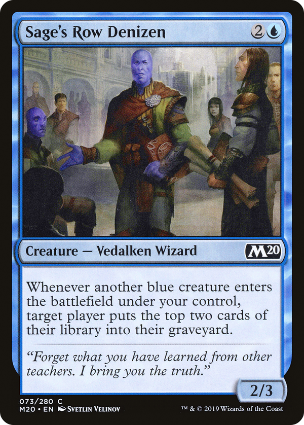 Sage's Row Denizen (m20)