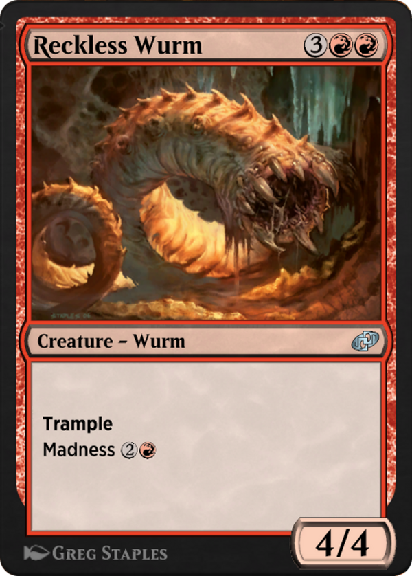 Reckless Wurm (j21)