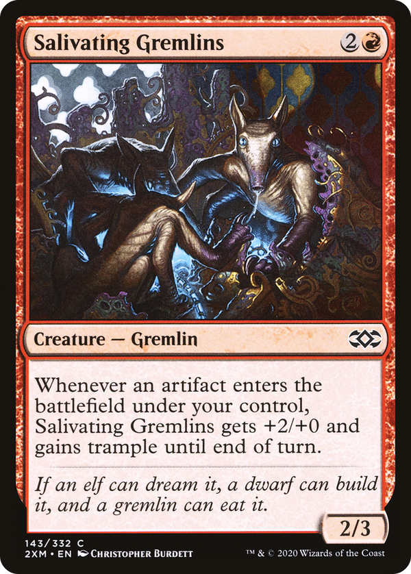 Salivating Gremlins (2xm)