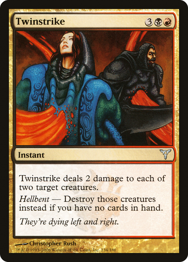 Twinstrike (dis)