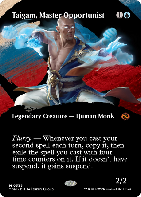 Taigam, Master Opportunist (tdm)
