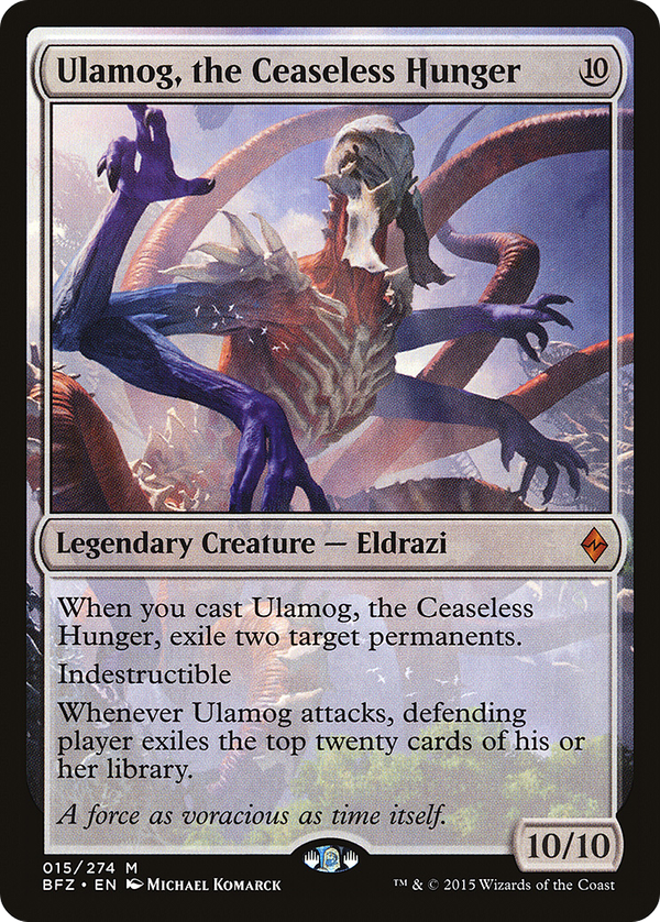 Ulamog, the Ceaseless Hunger (bfz)