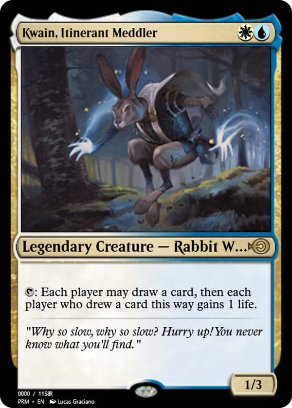 Kwain, Itinerant Meddler (prm)