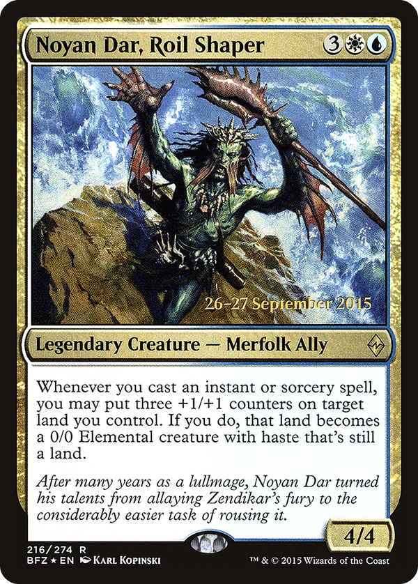 Noyan Dar, Roil Shaper (pbfz)