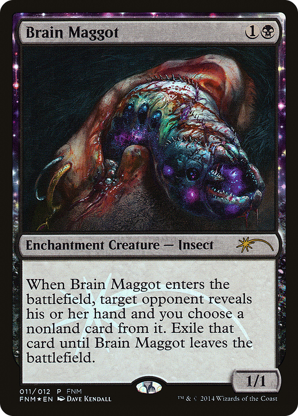Brain Maggot (f14)