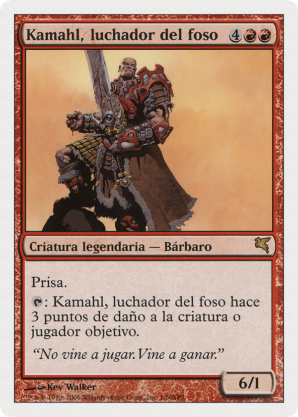 Kamahl, Pit Fighter (psal)