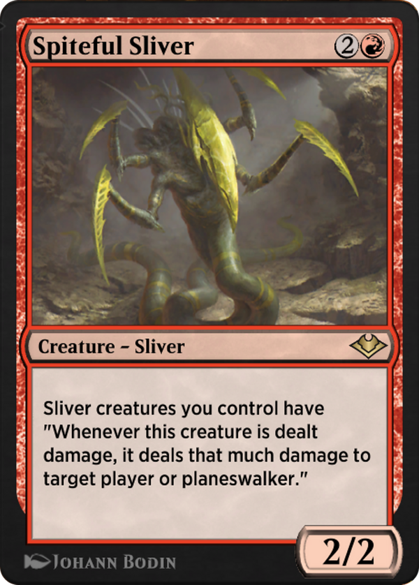 Spiteful Sliver (j21)