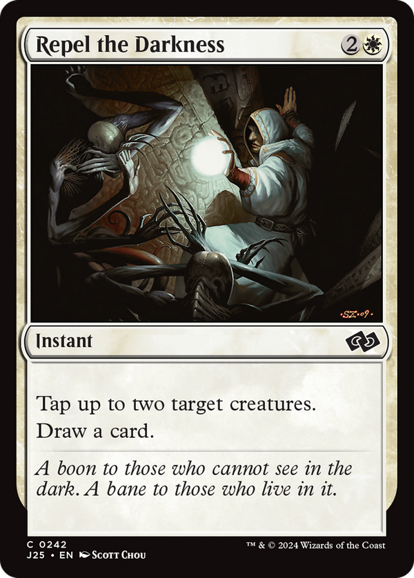 Repel the Darkness (j25)