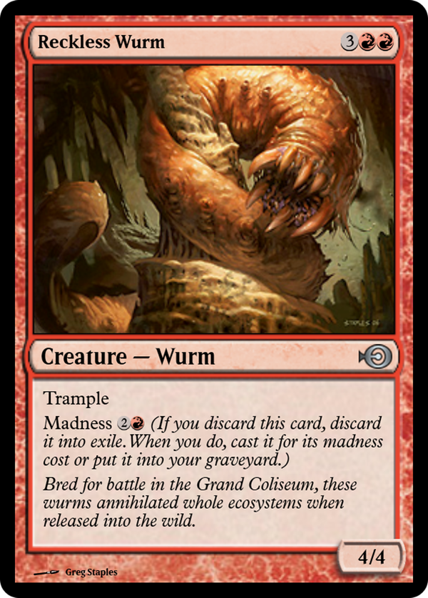 Reckless Wurm (prm)