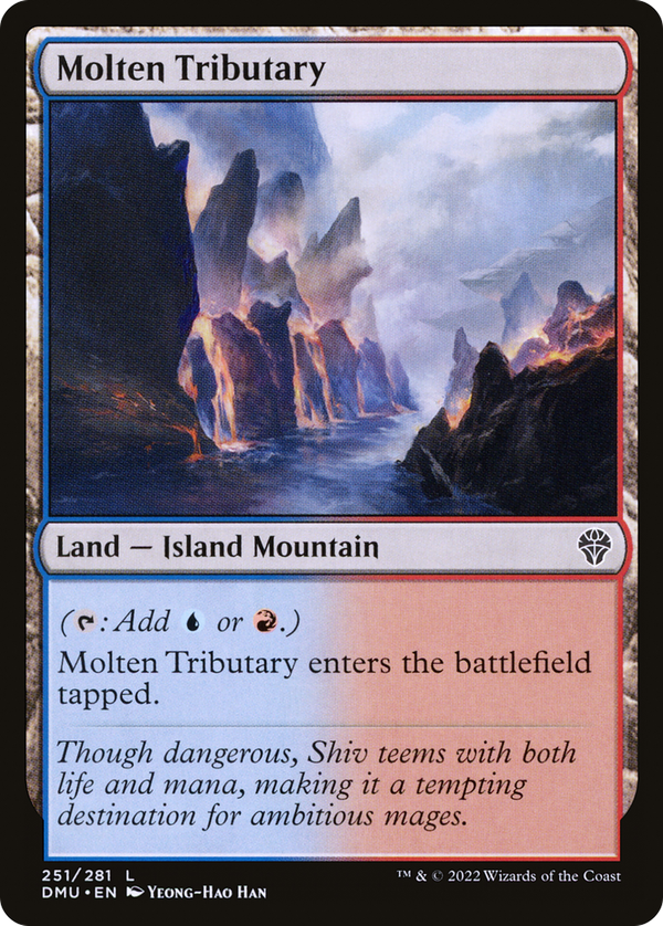 Molten Tributary (dmu)
