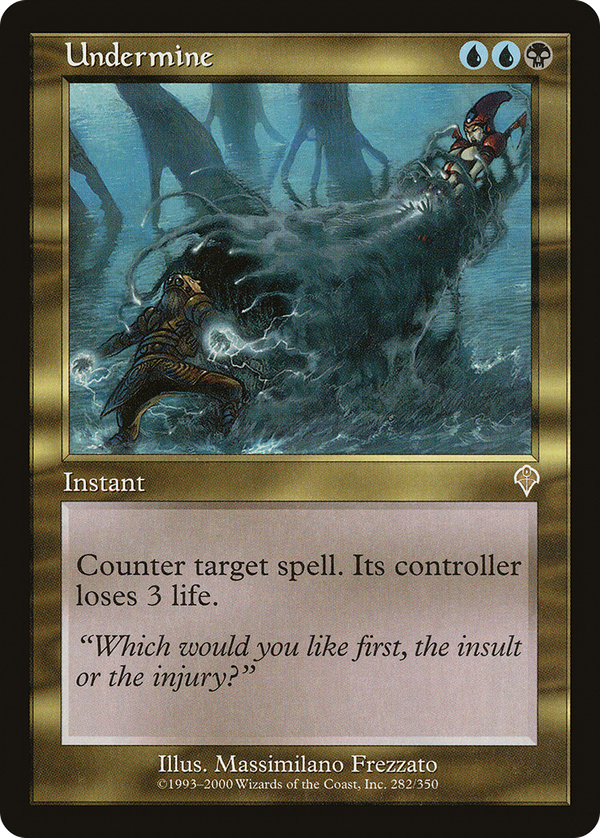 Undermine (inv)