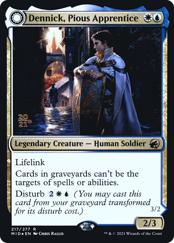 Dennick, Pious Apprentice // Dennick, Pious Apparition (pmid)