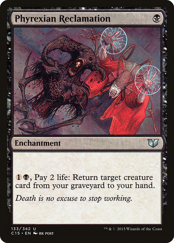 Phyrexian Reclamation (c15)