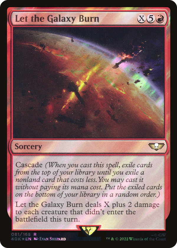 Let the Galaxy Burn (40k)