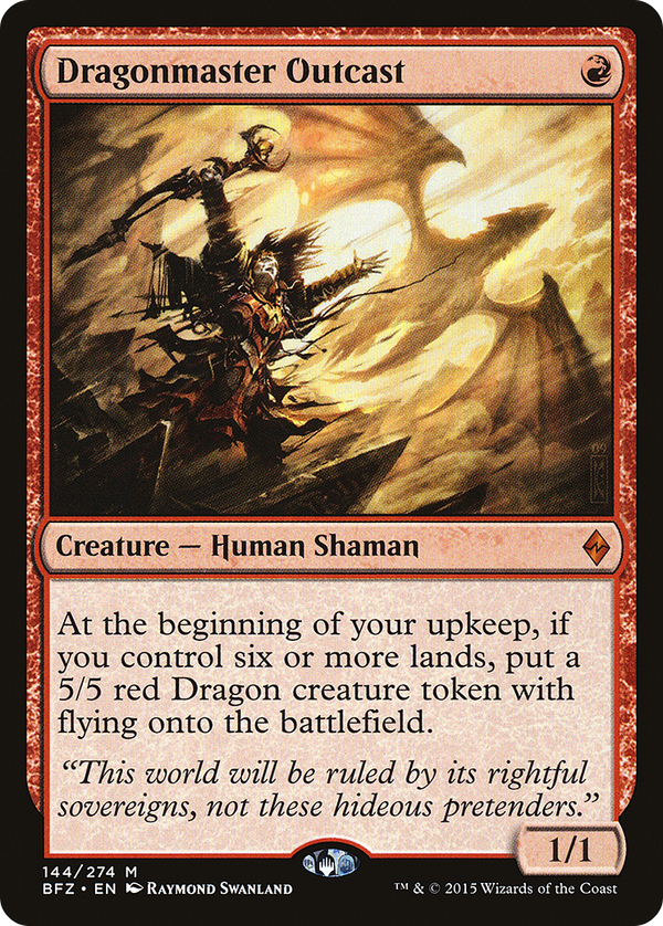 Dragonmaster Outcast (bfz)