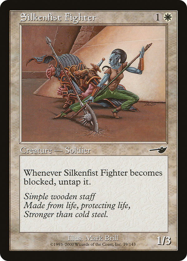 Silkenfist Fighter (nem)