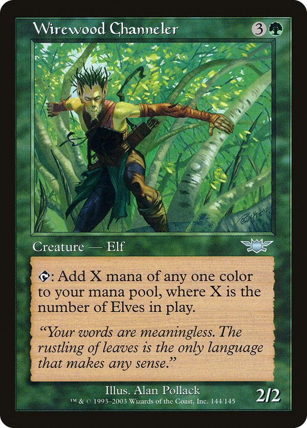 Wirewood Channeler (lgn)