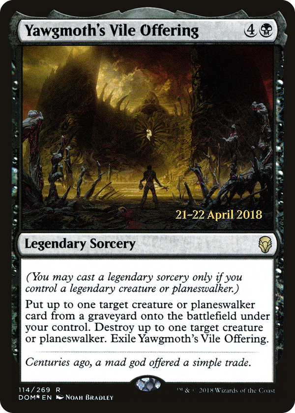 Yawgmoth's Vile Offering (pdom)
