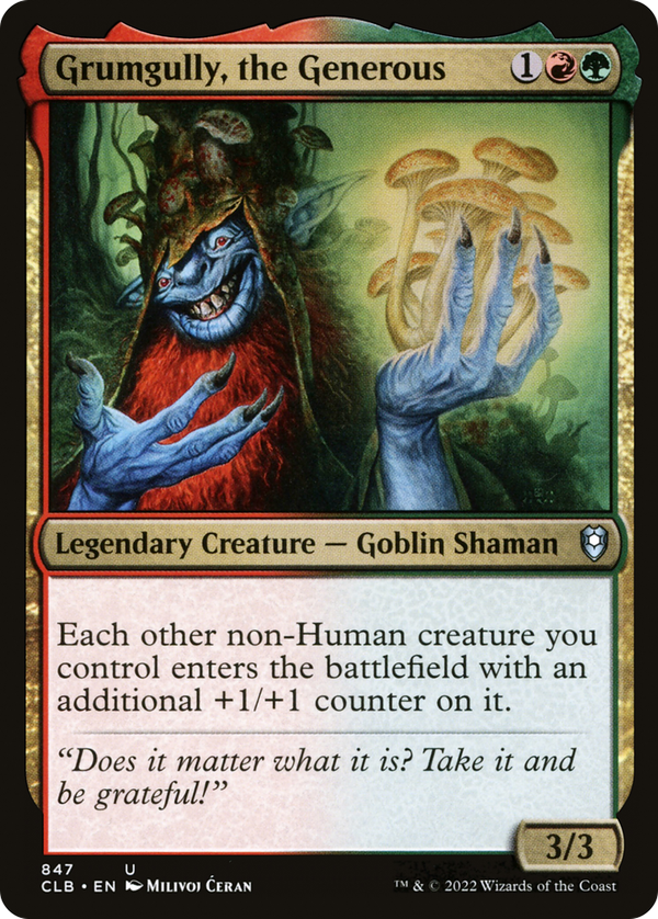 Grumgully, the Generous (clb)