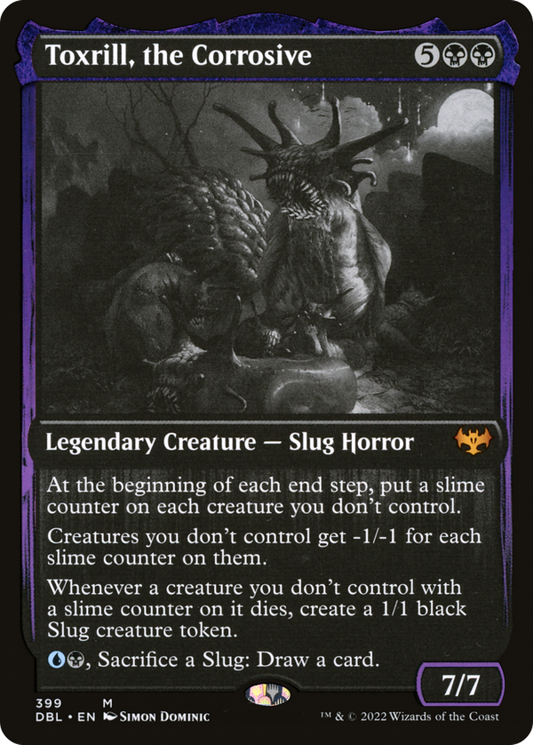 Toxrill, the Corrosive (dbl)