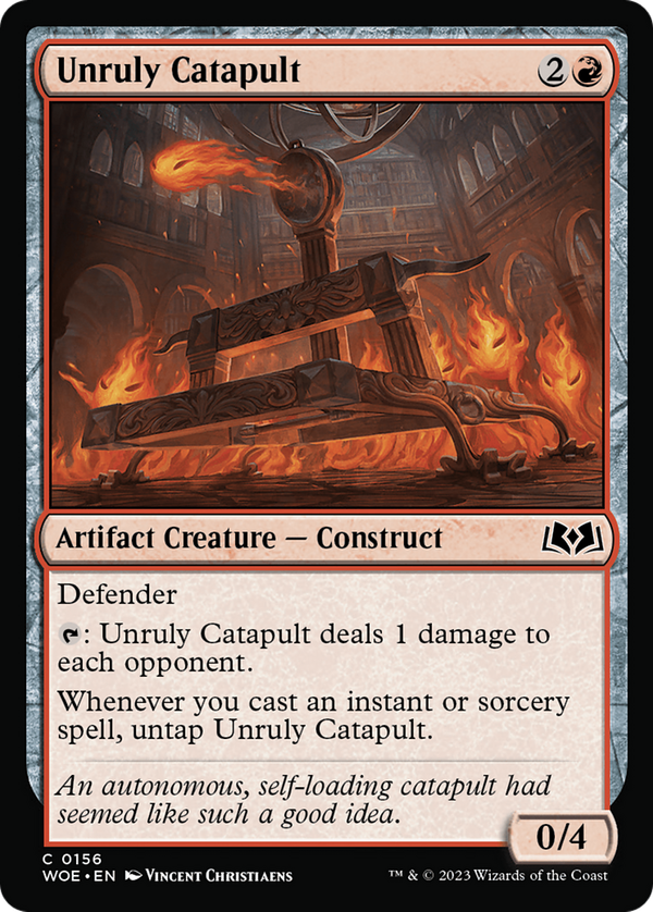 Unruly Catapult (woe)