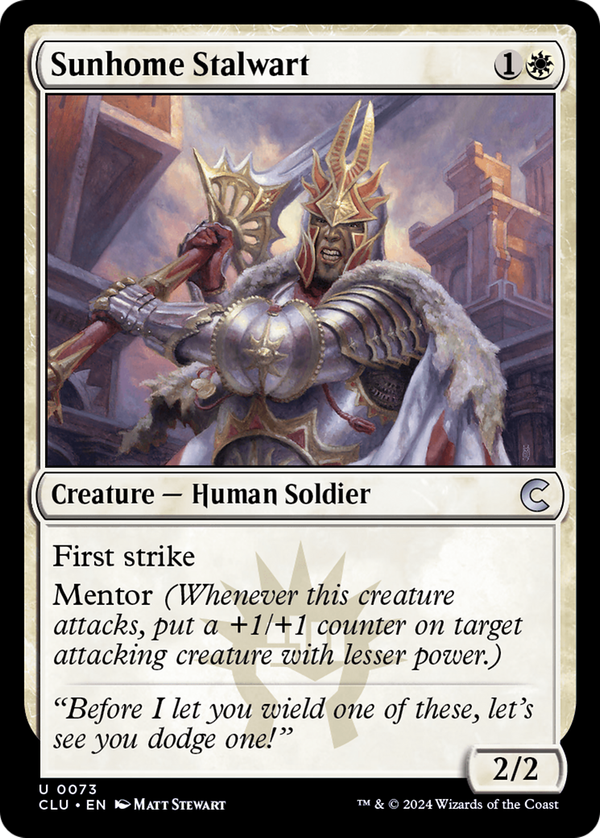 Sunhome Stalwart (clu)