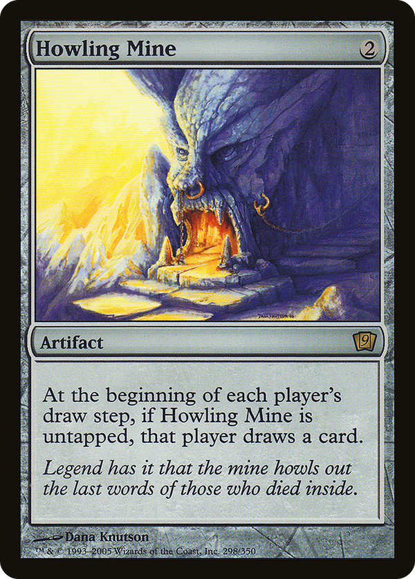 Howling Mine (9ed)