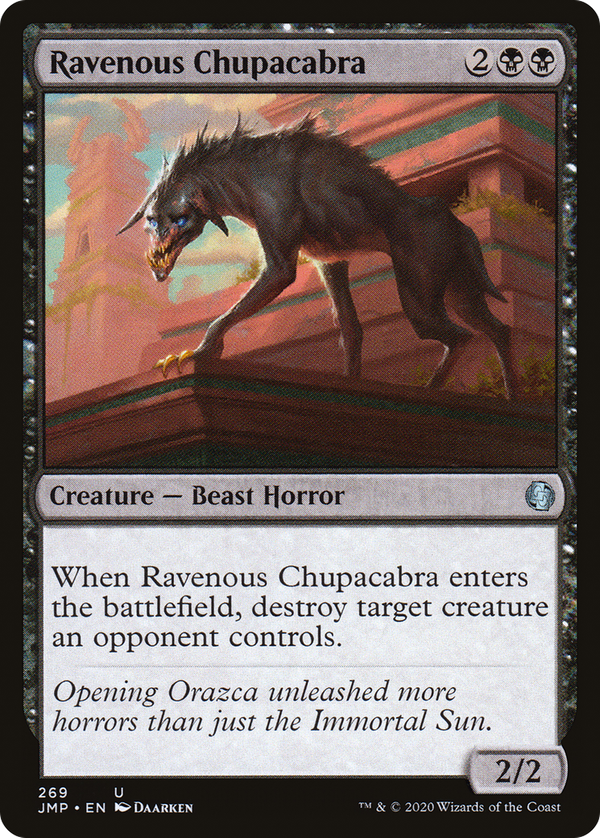 Ravenous Chupacabra (jmp)