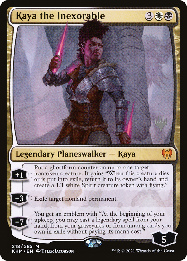 Kaya the Inexorable (pkhm)