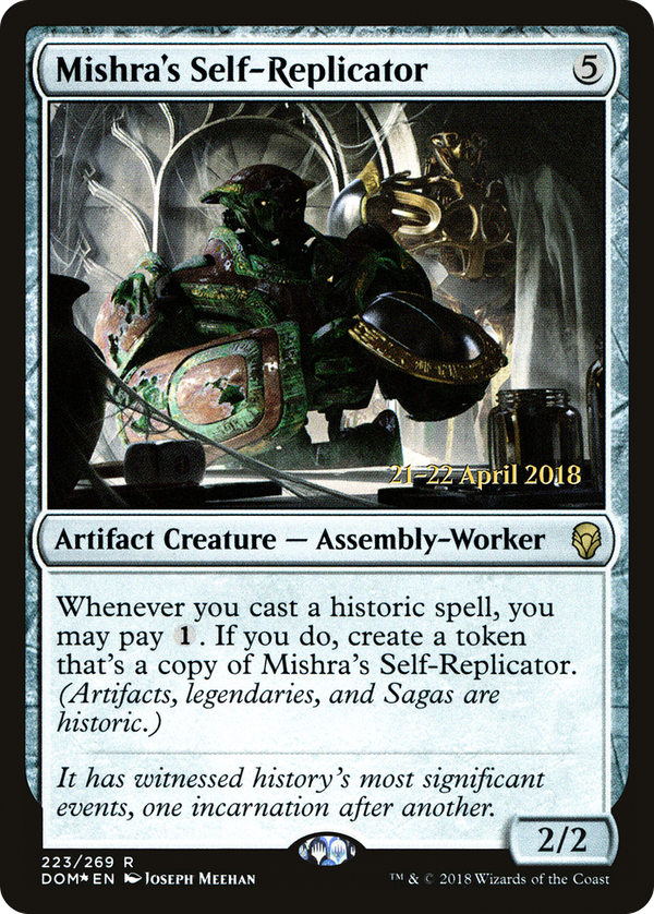 Mishra's Self-Replicator (pdom)