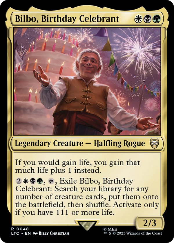 Bilbo, Birthday Celebrant (ltc)