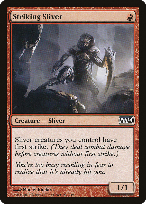 Striking Sliver (m14)