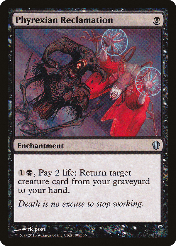 Phyrexian Reclamation (c13)