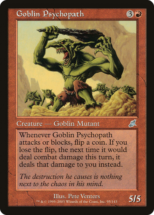 Goblin Psychopath (scg)