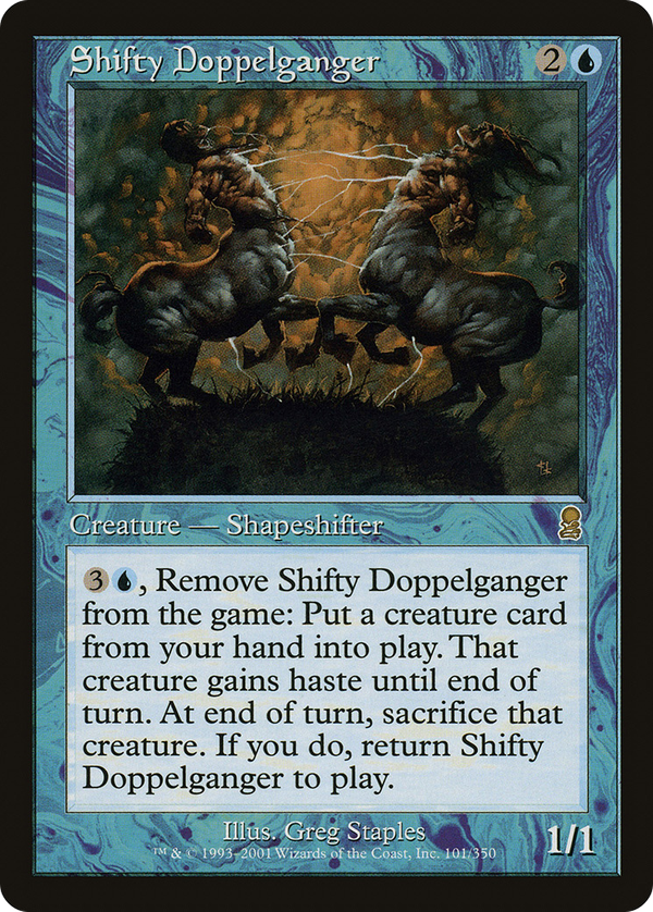 Shifty Doppelganger (ody)