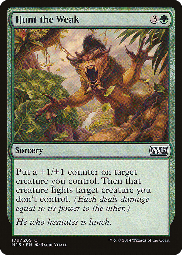 Hunt the Weak (m15)