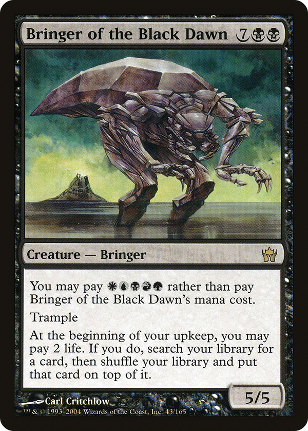 Bringer of the Black Dawn (5dn)