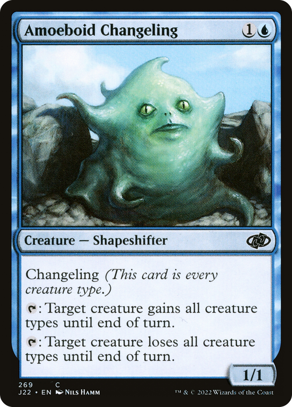 Amoeboid Changeling (j22)