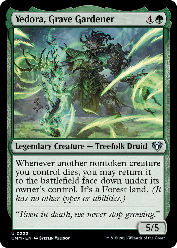 Yedora, Grave Gardener (cmm)