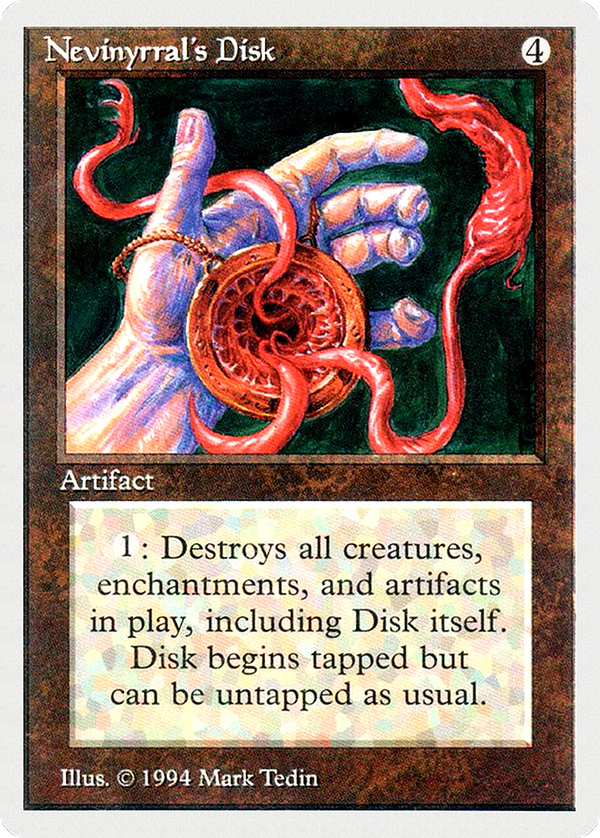 Nevinyrral's Disk (sum)