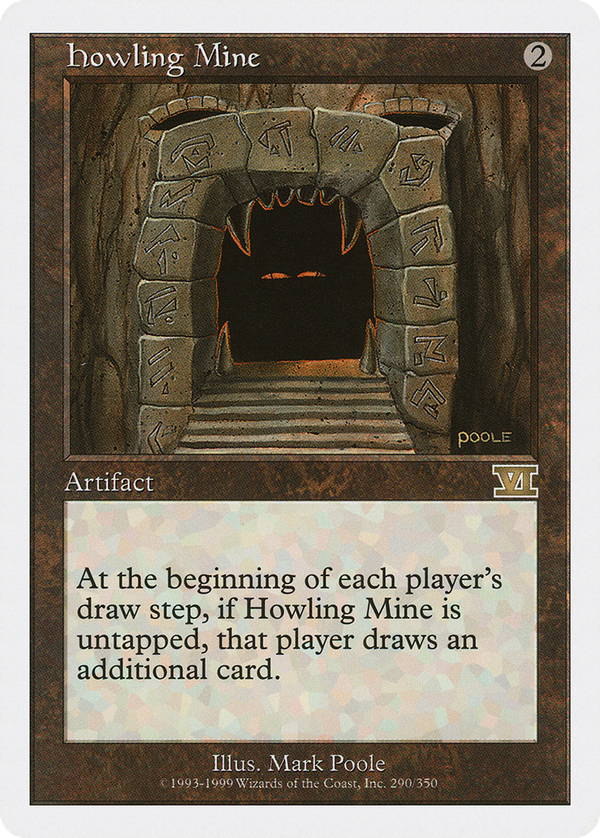 Howling Mine (6ed)