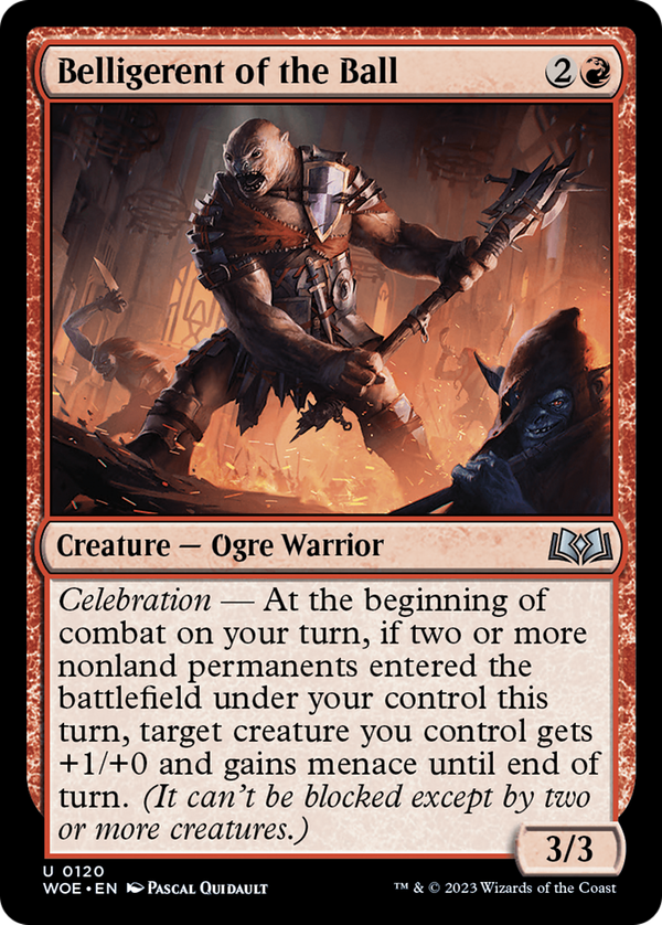 Belligerent of the Ball (woe)