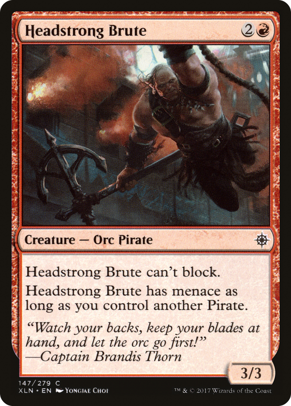 Headstrong Brute (xln)