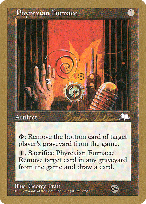 Phyrexian Furnace (wc98)