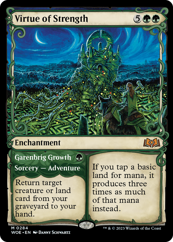 Virtue of Strength // Garenbrig Growth (woe)
