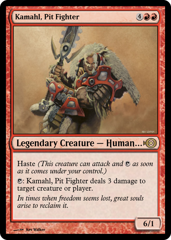 Kamahl, Pit Fighter (prm)